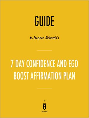 cover image of Guide to Stephen Richards's 7 Day Confidence and Ego-Boost Affirmation Plan by Instaread